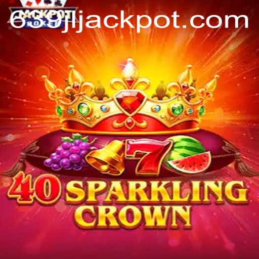 Discover the Thrilling World of 40SparklingCrown: A New Gaming Sensation